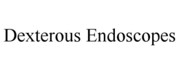 dexterous endoscopes