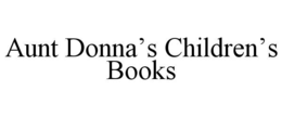 aunt donna’s children’s books