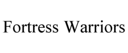 fortress warriors