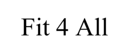 fit 4 all