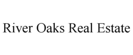 river oaks real estate