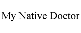 my native doctor