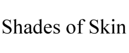 shades of skin