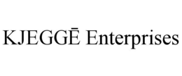 kjeggĒ enterprises