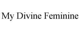 my divine feminine