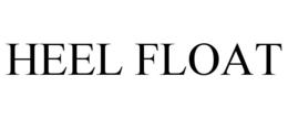 heel float
