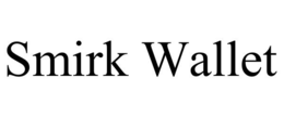 smirk wallet