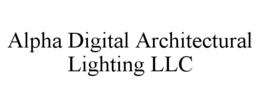 alpha digital architectural lighting llc