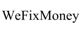 wefixmoney