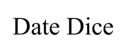 date dice