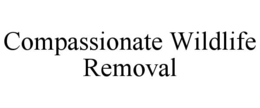 compassionate wildlife removal