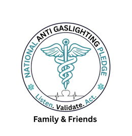 national anti gaslighting pledge listen. validate. act. family & friends