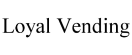 loyal vending