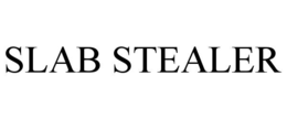 slab stealer