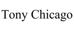 tony chicago