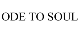 ode to soul