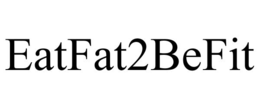 eatfat2befit