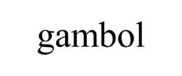 gambol