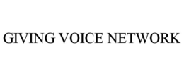 giving voice network