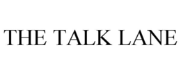 the talk lane