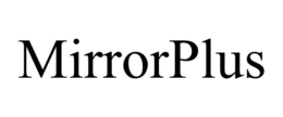 mirrorplus