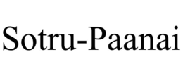 sotru-paanai