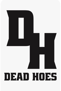 dh dead hoes