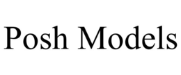 posh models