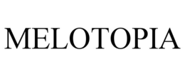 melotopia