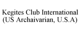 kegites club international (us archaivarian, u.s.a)