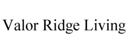 valor ridge living