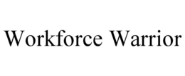 workforce warrior