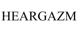 heargazm