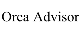 orca advisor