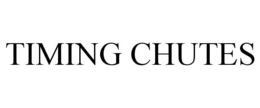 timing chutes