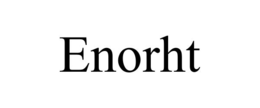 enorht