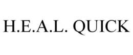 h.e.a.l. quick