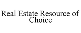 real estate resource of choice