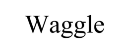 waggle
