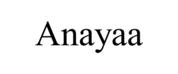 anayaa