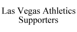 las vegas athletics supporters