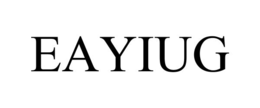 eayiug
