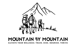 mountain by mountain elevate your wellness: train. hike. nourish. thrive
