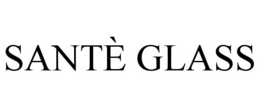 santÈ glass