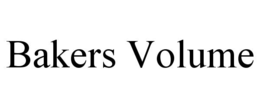 bakers volume