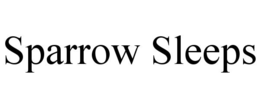 sparrow sleeps
