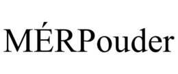 mÉrpouder
