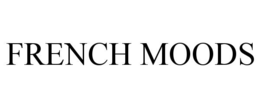 french moods