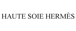 haute soie hermÈs