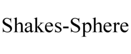 shakes-sphere